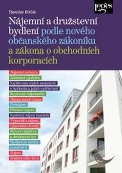 Nájemní a družstevní bydlení podle nového občanského zákoníku a zákona o obchodních korporacích