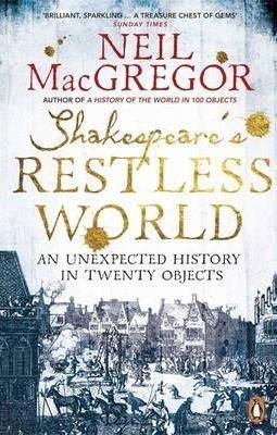 Shakespeare\'s Restless World