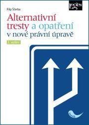 Alternativní tresty a opatření v nové právní úpravě, 2.vydání