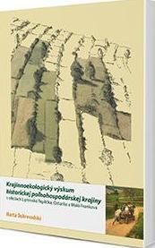 Krajinnoekologický výskum historickej poľnohospodárskej krajiny v obciach Liptovská Teplička, Osturňa a Malá Franková