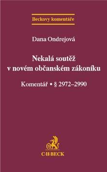 Nekalá soutěž v novém občanském zákoníku - Komentář