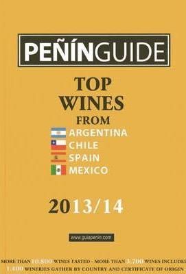 Penin Guide: Top Wines from Argentina, Chile, Spain, Mexico: 2013-14