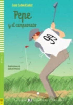 Young Eli Readers: Pepe Y El Campeonato + CD