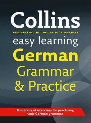 Collins Easy Learning German Grammar and Practice