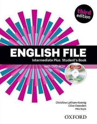 English File 3rd Edition Intermediate-Plus Student\'s Book + iTutor