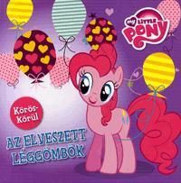 My Little Pony - Körös-körül - Az elveszett léggömbök