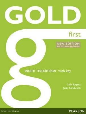 Gold First Exam Maximiser with Key New Edition 2015