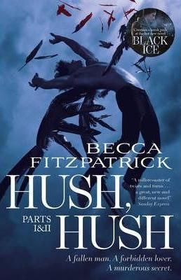 Hush, Hush Part 1 And 2