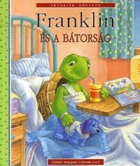 Franklin és a bátorság