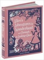 Alice\'s Adventures in Wonderland and Through the Looking-Glass (Leatherbound)