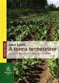 A torma termesztése