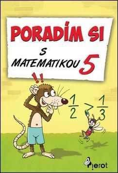 Poradím si s matematikou 5