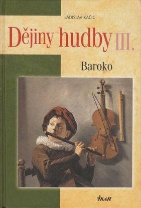 Dějiny hudby III. - Baroko (+ CD)