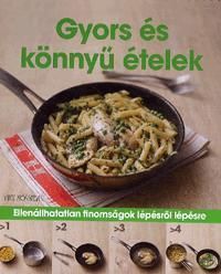 Gyors és könnyű ételek