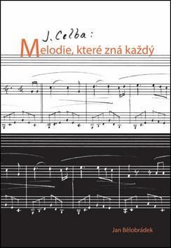 J. Celba: Melodie, které zná každý