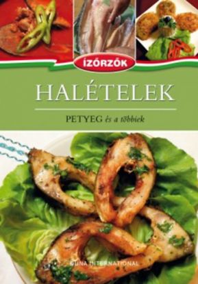 Halételek Petyeg és a többiek