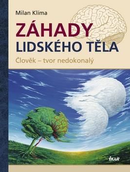 Záhady lidského těla, Člověk - tvor nedokonalý