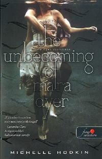 The Unbecoming of Mara Dyer - Mara Dyer eszmélése