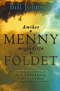 Amikor a Menny meghódítja a Földet