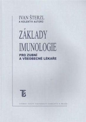 Základy imunologie pro zubní a všeobecné lékaře