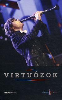 Virtuózok /Lugosi Ali Dániellel a borítón/ - CD melléklettel