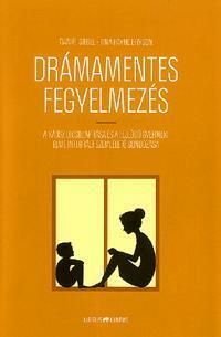 Drámamentes fegyelmezés