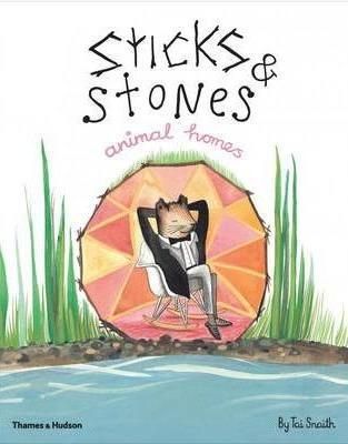 Sticks and Stones, Animal Homes