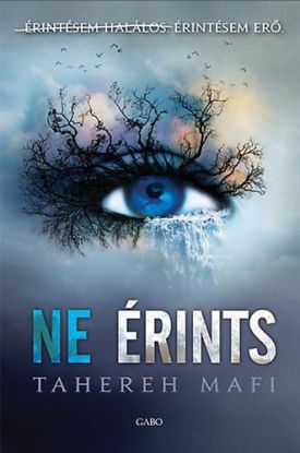 Ne érints - Ne érints trilógia 1.