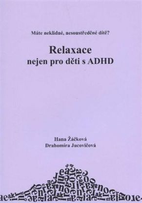 Relaxace nejen pro děti s ADHD