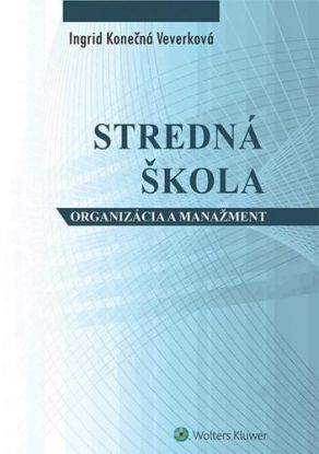 Stredná škola - organizácia a manažment