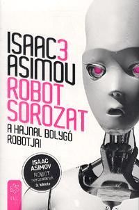 A Hajnal bolygó robotjai