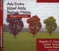 Ady Endre, József Attila, Radnóti Miklós válogatott versei - Hangoskönyv (3 CD)