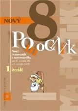 Nový pomocník z matematiky 8 - 1. časť pracovná učebnica