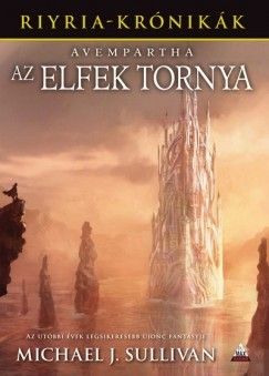 Avempartha - Az elfek tornya - Riyria krónikák 2