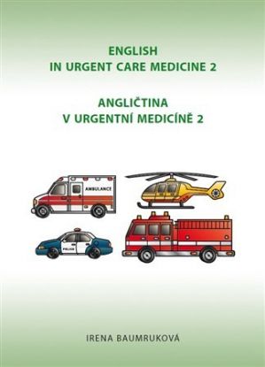 English in urgent care medicine 2 - Angličtina v urgentní medicíně 2