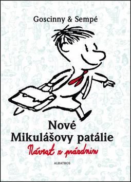 Nové Mikulášovy patálie Návrat z prázdni