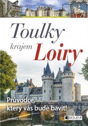 Toulky krajem Loiry