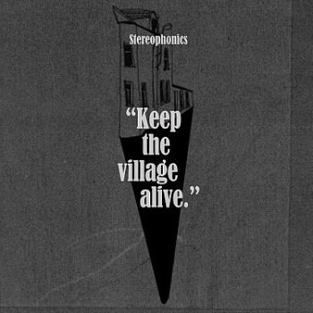 Stereophonics - Keep The Village Alive CD