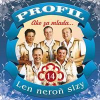 Profil - 14: Ako za mlada: Len neroň slzy CD