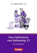 einfach lesen 2 - Das Geheimnis von Bahnsteig 13