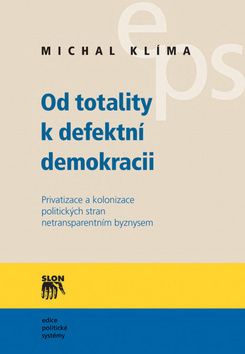 Od totality k defektní demokracii