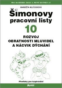 ŠPL 10 - Rozvoj obratnosti mluvidel a nácvik dýchání