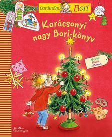 Karácsonyi nagy Bori-könyv - Barátnőm, Bori