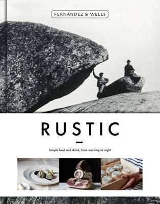 Rustic Simple Food and Drink from Morning to Night