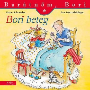 Barátnom, Bori: Bori beteg