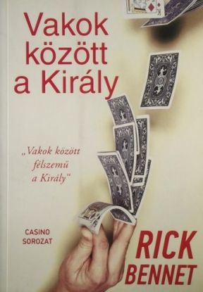 Vakok között a Király