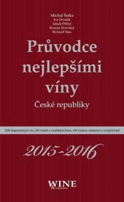 Průvodce nejlepšími víny České republiky 2015-2016