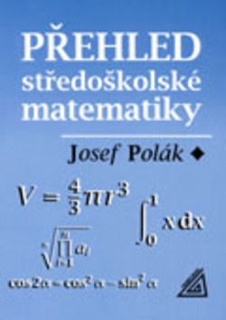 Přehled středoškolské matematiky