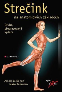 Strečink na anatomických základech - druhé, přepracované vydání