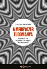 A meggyőzés tudománya